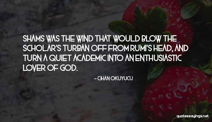 Blow Off Quotes By Cihan Okuyucu Blow Off Quotes By Cihan Okuyucu