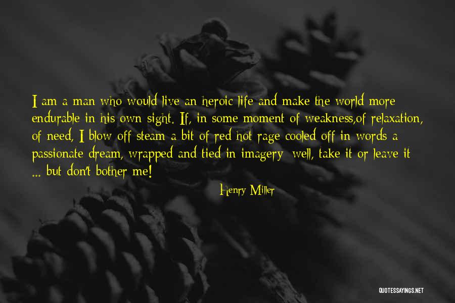 Blow Off Quotes By Henry Miller Blow Off Quotes By Henry Miller