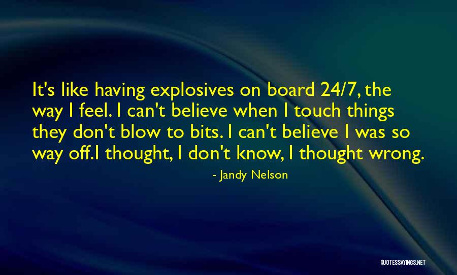Blow Off Quotes By Jandy Nelson Blow Off Quotes By Jandy Nelson