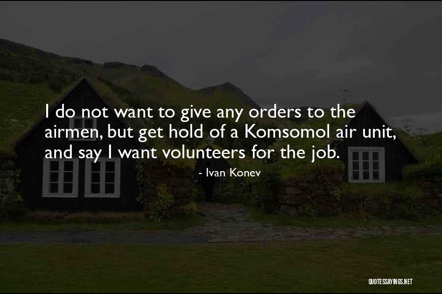 Blow Up Antonioni Quotes By Ivan Konev Blow Up Antonioni Quotes By Ivan Konev