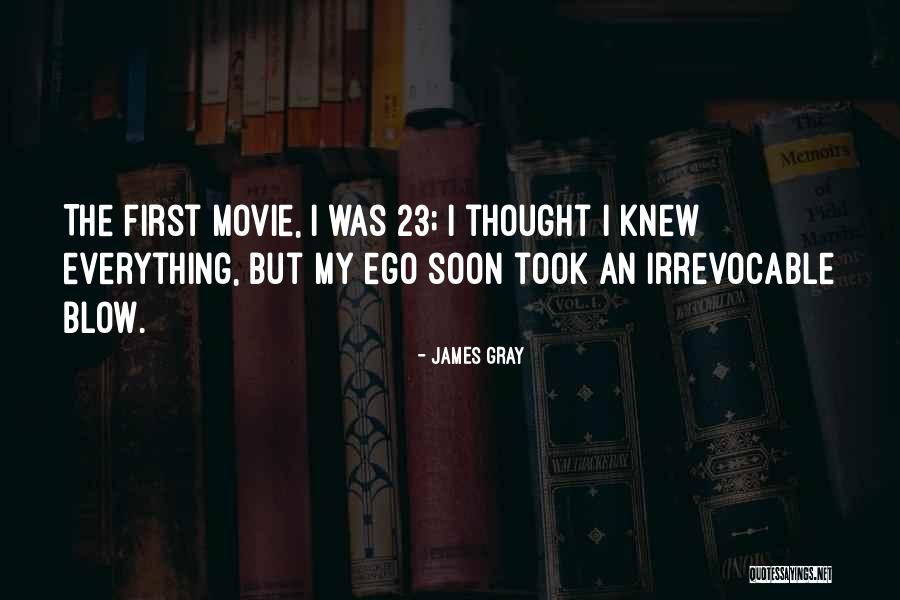Blow Up Movie Quotes By James Gray Blow Up Movie Quotes By James Gray