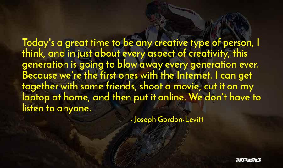 Blow Up Movie Quotes By Joseph Gordon-Levitt Blow Up Movie Quotes By Joseph Gordon-Levitt