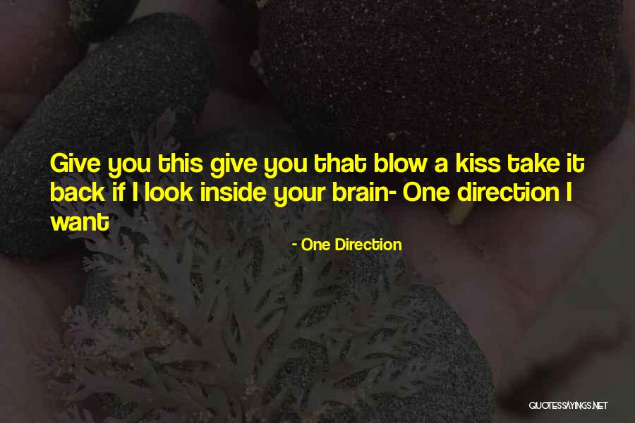 Blow You A Kiss Quotes By One Direction