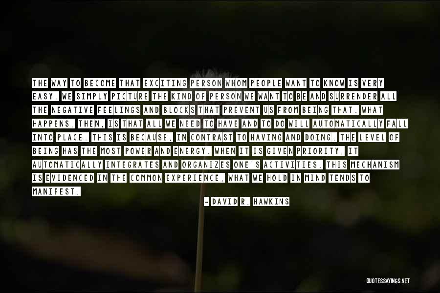 Blowback Bb Quotes By David R. Hawkins Blowback Bb Quotes By David R. Hawkins