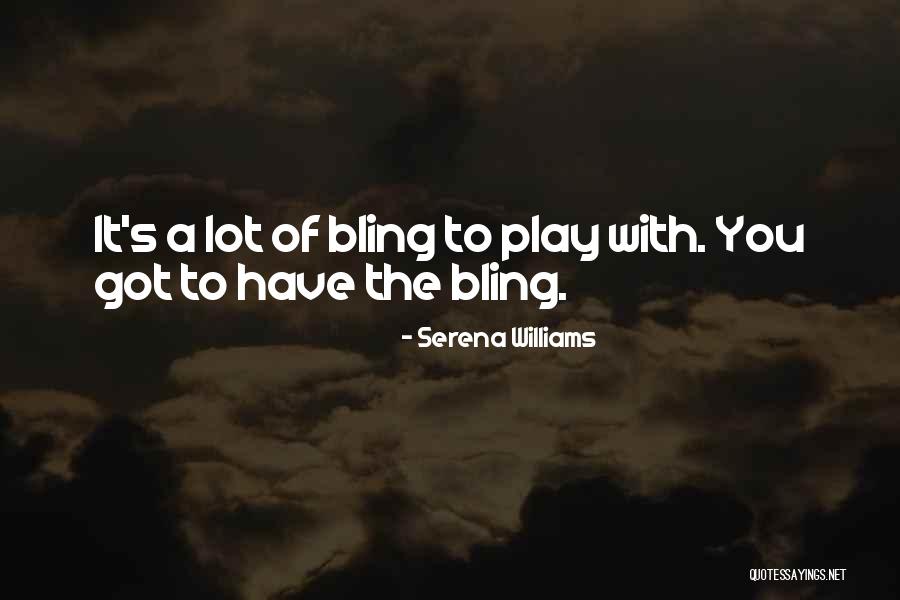 Blowers Jewellers Quotes By Serena Williams Blowers Jewellers Quotes By Serena Williams