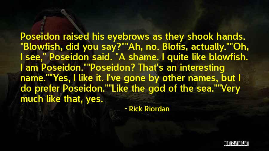 Blowfish Quotes By Rick Riordan