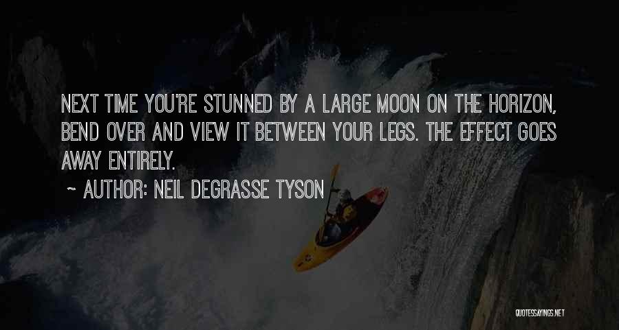 Blowing Away Quotes By Neil DeGrasse Tyson