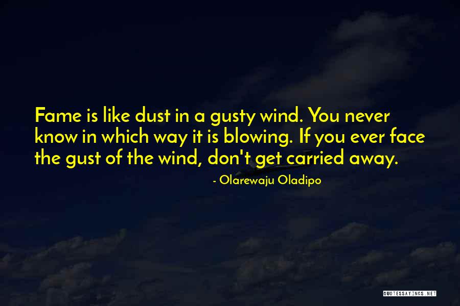 Blowing O's Quotes By Olarewaju Oladipo