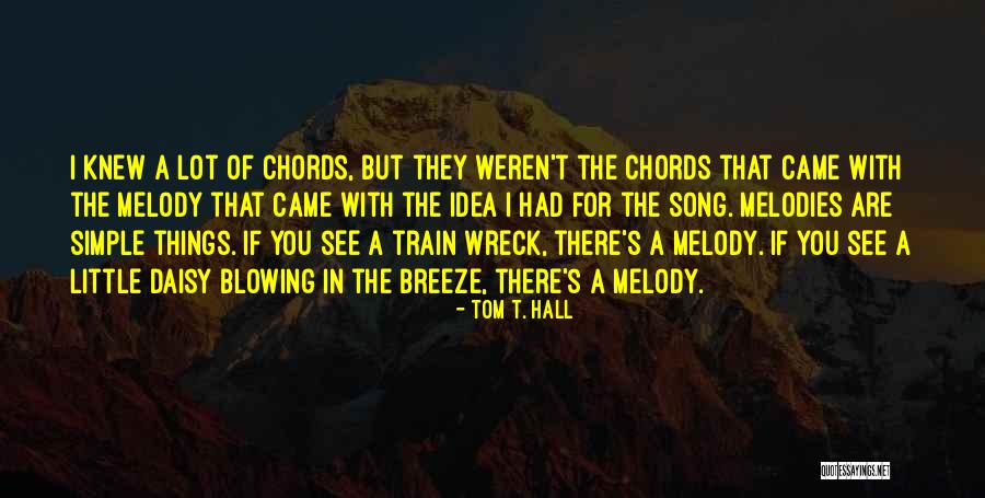 Blowing O's Quotes By Tom T. Hall