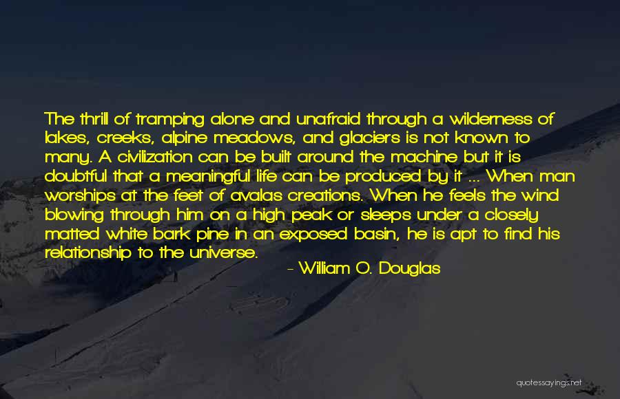 Blowing O's Quotes By William O. Douglas