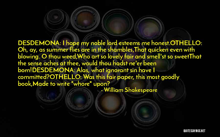 Blowing O's Quotes By William Shakespeare