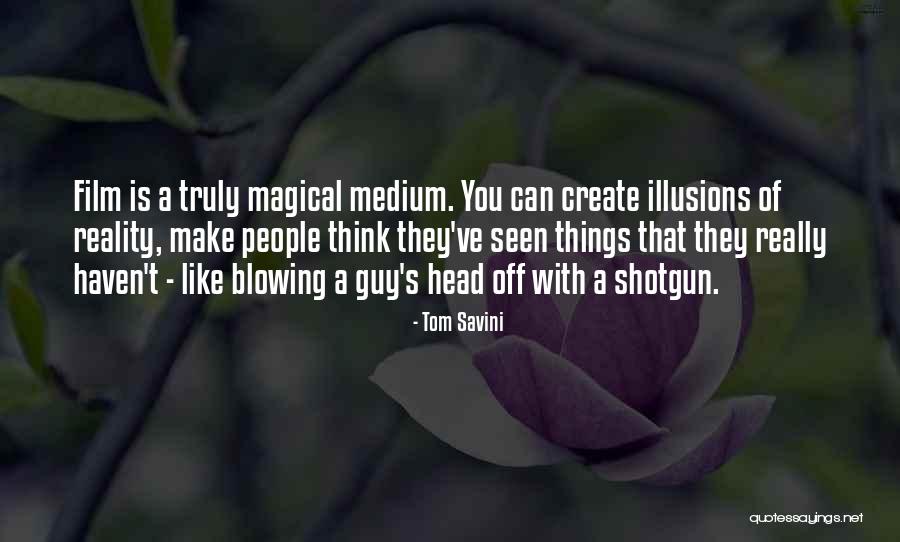 Blowing People Off Quotes By Tom Savini Blowing People Off Quotes By Tom Savini