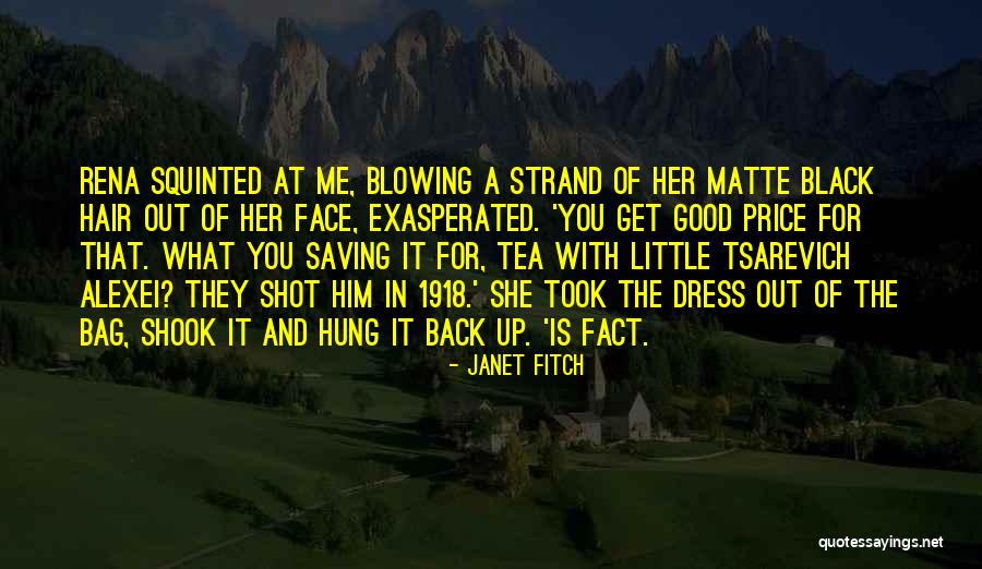 Blowing Up Quotes By Janet Fitch