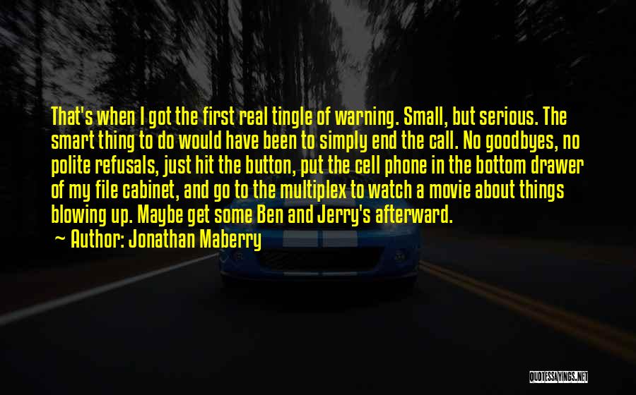 Blowing Up Quotes By Jonathan Maberry