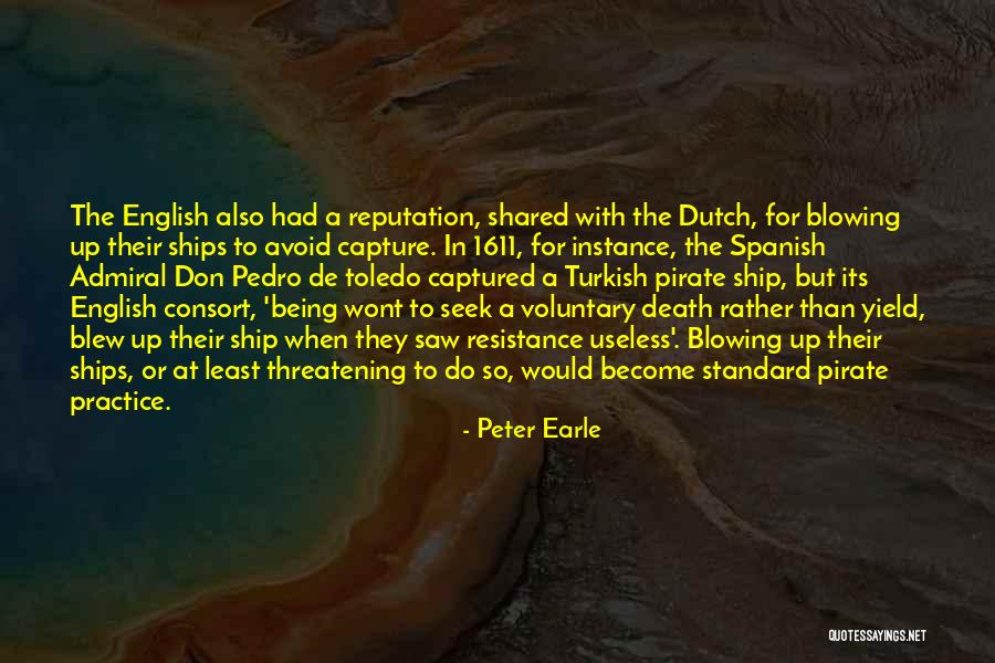 Blowing Up Quotes By Peter Earle