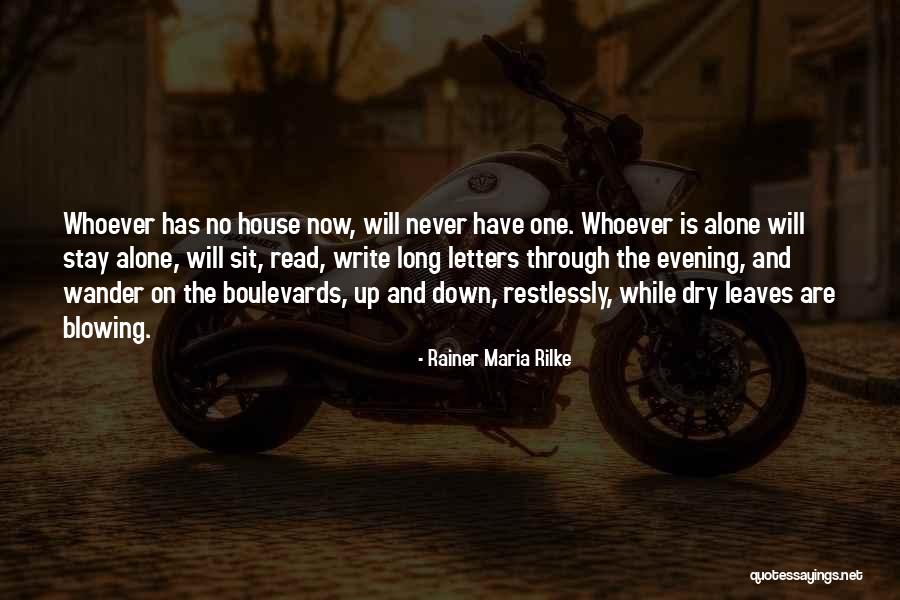 Blowing Up Quotes By Rainer Maria Rilke