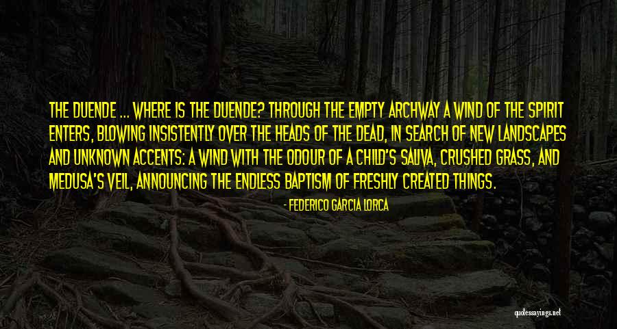 Blowing Wind Quotes By Federico Garcia Lorca