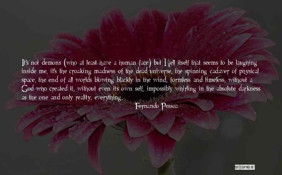 Blowing Wind Quotes By Fernando Pessoa