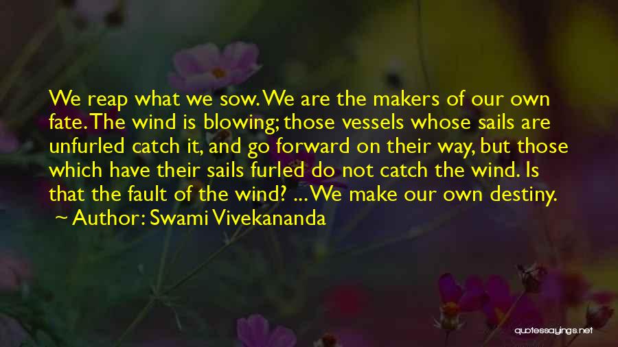 Blowing Wind Quotes By Swami Vivekananda