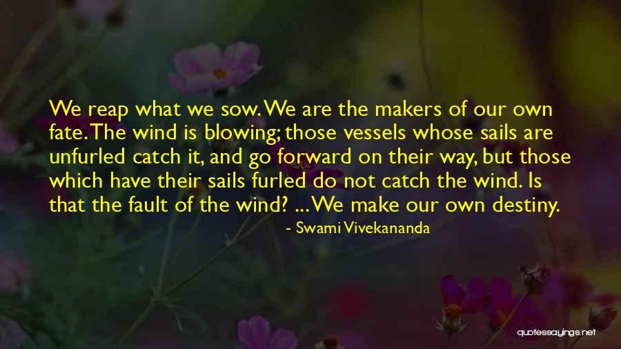 Blowing Wind Quotes By Swami Vivekananda