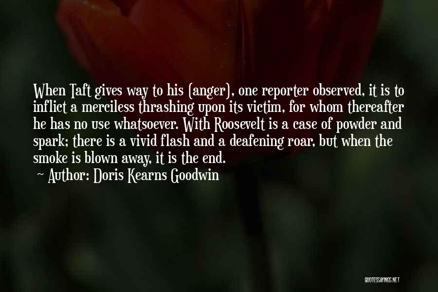 Blown Away Quotes By Doris Kearns Goodwin