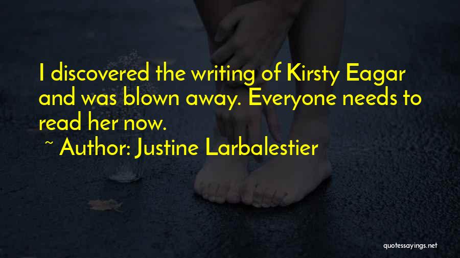 Blown Away Quotes By Justine Larbalestier