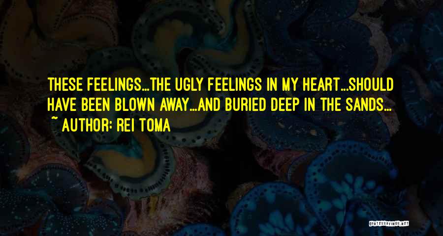 Blown Away Quotes By Rei Toma