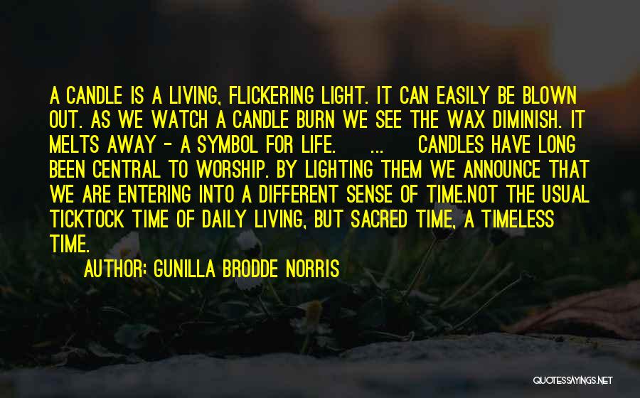 Blown Candle Quotes By Gunilla Brodde Norris