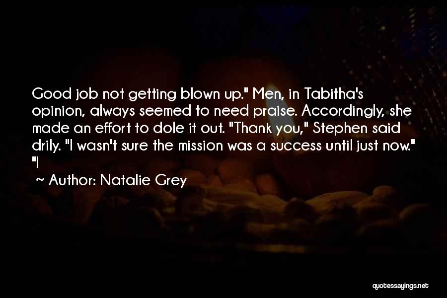 Blown Out Quotes By Natalie Grey