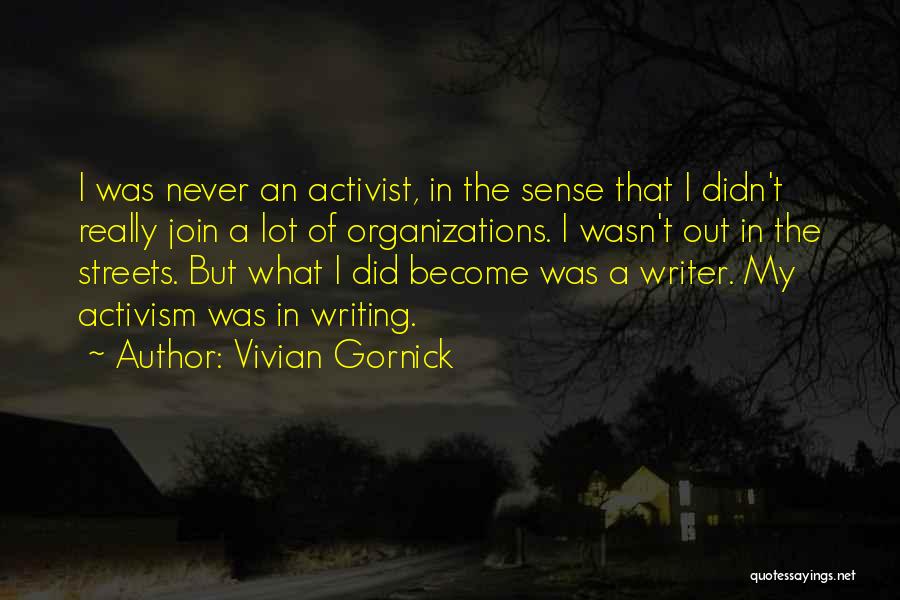 Blowned Quotes By Vivian Gornick