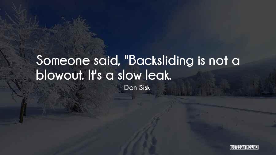 Blowout Quotes By Don Sisk