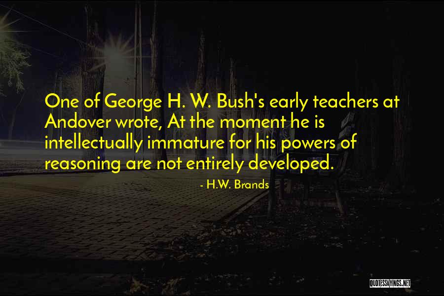 Blowtorched Concrete Quotes By H.W. Brands Blowtorched Concrete Quotes By H.W. Brands