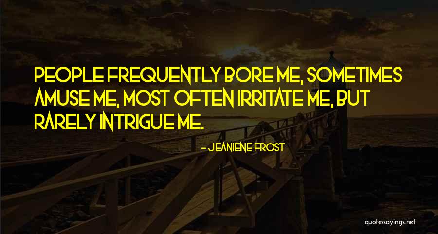 Blowtorched Concrete Quotes By Jeaniene Frost Blowtorched Concrete Quotes By Jeaniene Frost
