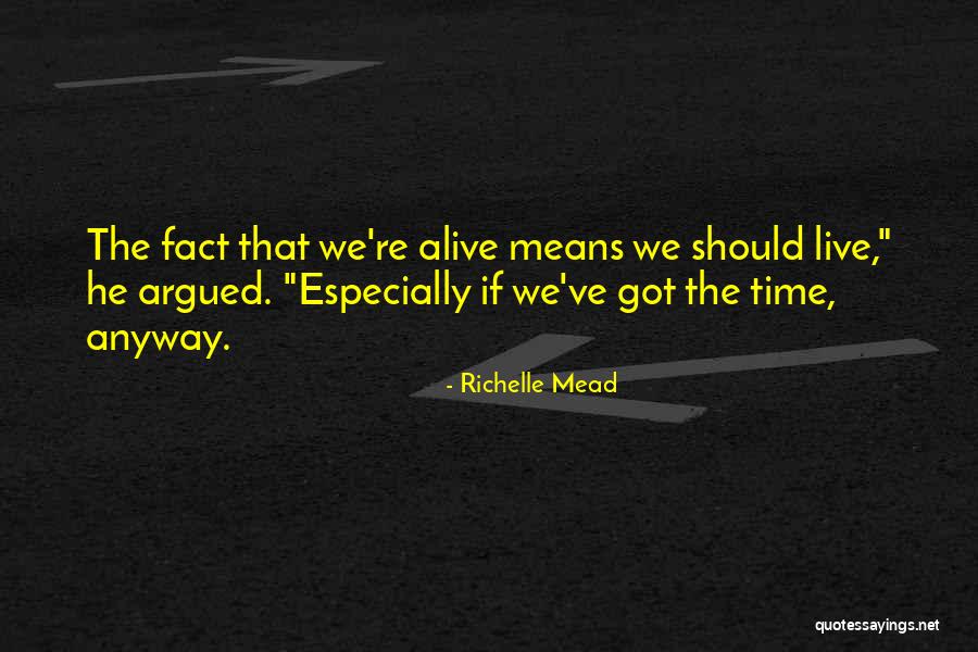 Blowtorched Concrete Quotes By Richelle Mead Blowtorched Concrete Quotes By Richelle Mead
