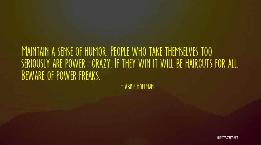 Blowtorches Home Quotes By Abbie Hoffman Blowtorches Home Quotes By Abbie Hoffman