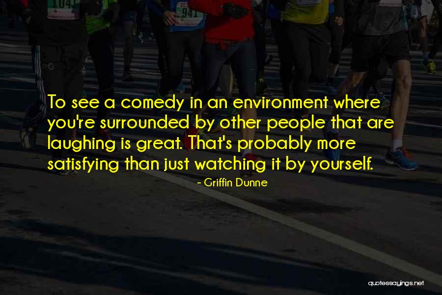 Blowups Quotes By Griffin Dunne Blowups Quotes By Griffin Dunne