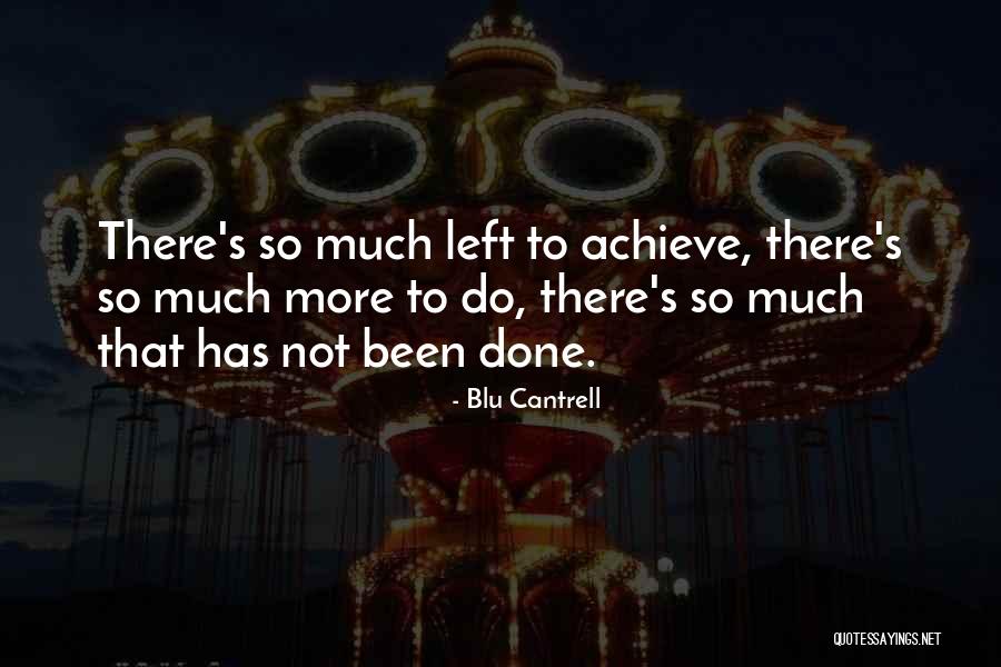 Blu Cantrell Quotes 886428