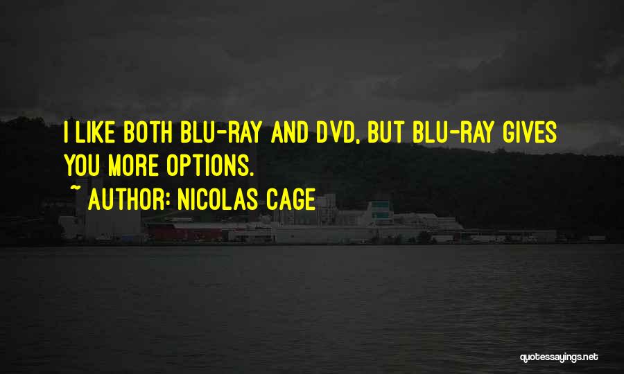 Blu Quotes By Nicolas Cage