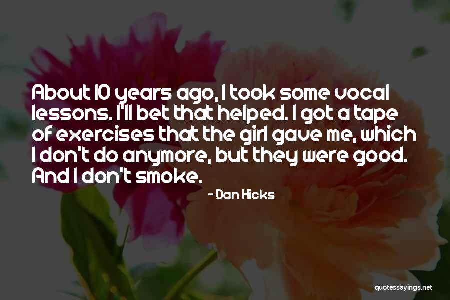 Bludgeoning Pronounce Quotes By Dan Hicks Bludgeoning Pronounce Quotes By Dan Hicks