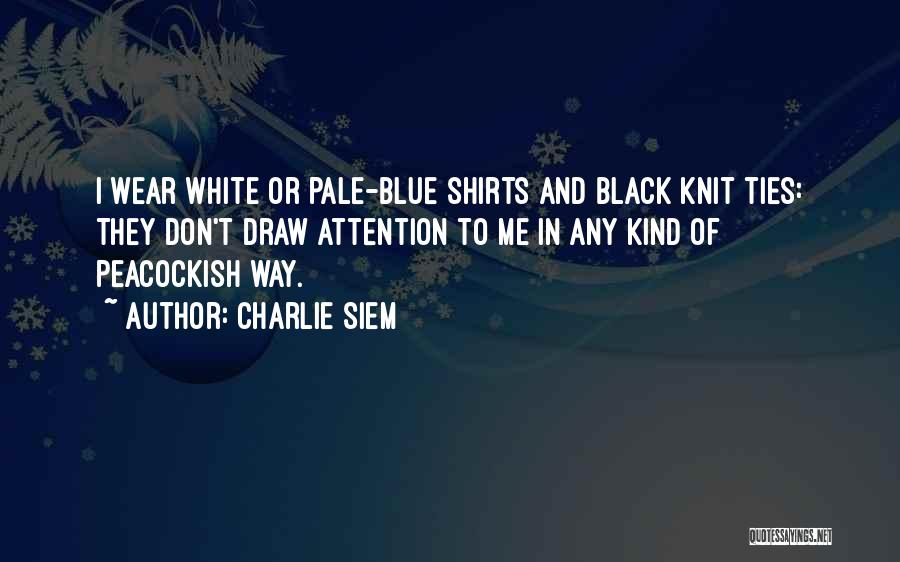 Blue And Black Quotes By Charlie Siem