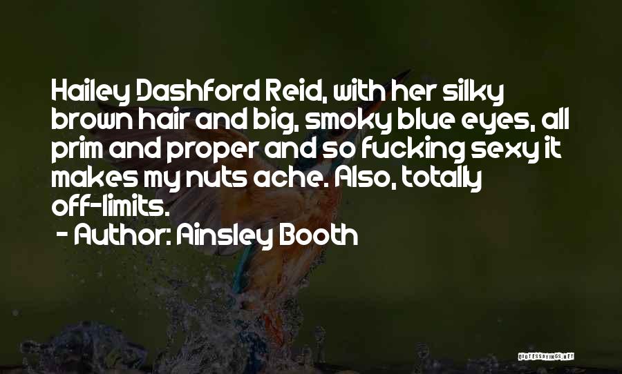 Blue And Brown Eyes Quotes By Ainsley Booth