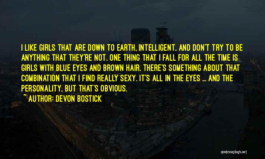 Blue And Brown Eyes Quotes By Devon Bostick