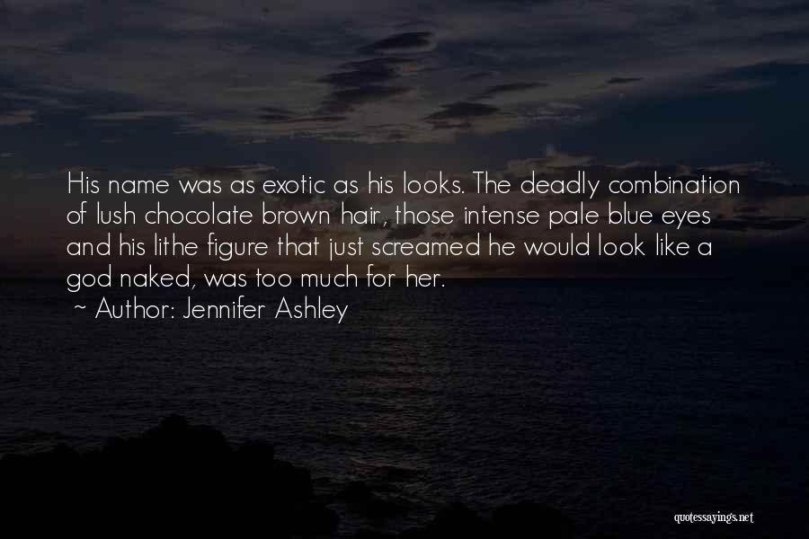 Blue And Brown Eyes Quotes By Jennifer Ashley