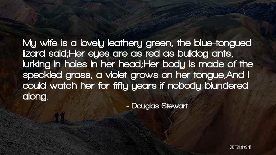 Blue And Green Color Quotes By Douglas Stewart