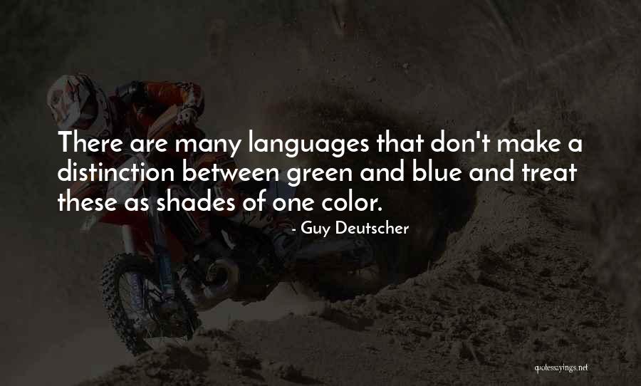 Blue And Green Color Quotes By Guy Deutscher