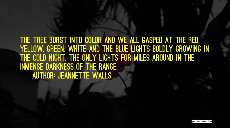 Blue And Green Color Quotes By Jeannette Walls