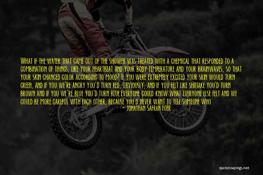 Blue And Green Color Quotes By Jonathan Safran Foer Blue And Green Color Quotes By Jonathan Safran Foer