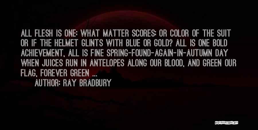 Blue And Green Color Quotes By Ray Bradbury