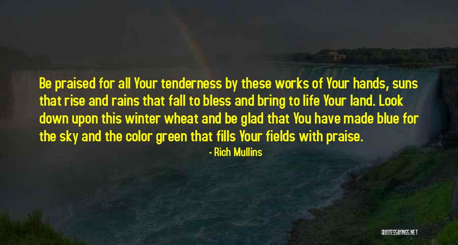 Blue And Green Color Quotes By Rich Mullins