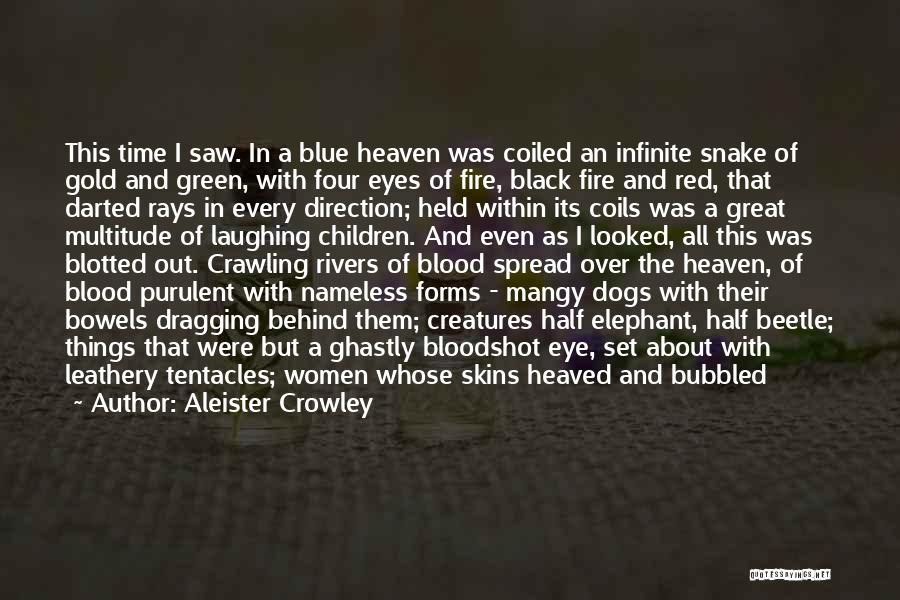 Blue And Green Eyes Quotes By Aleister Crowley